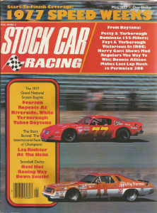 STOCK CAR RACING 1977 MAY - Petty & Yarborough, Harry Gant, D Allison, Foyt